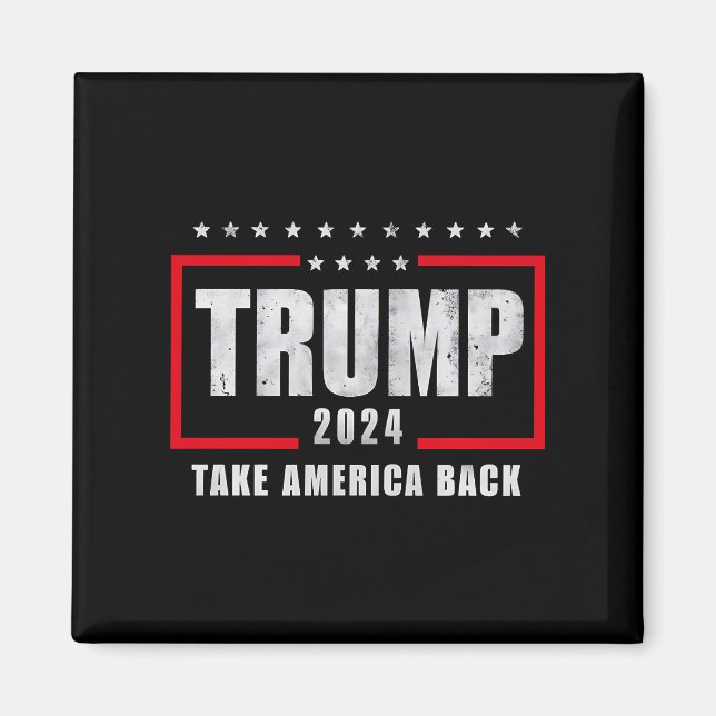 Donald Trump 2024 Ta tillbaka Amerika-valet Magnet (Framsidan)
