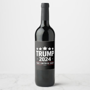 Donald Trump 2024 Ta tillbaka Amerika-valet Vinflaska Etikett