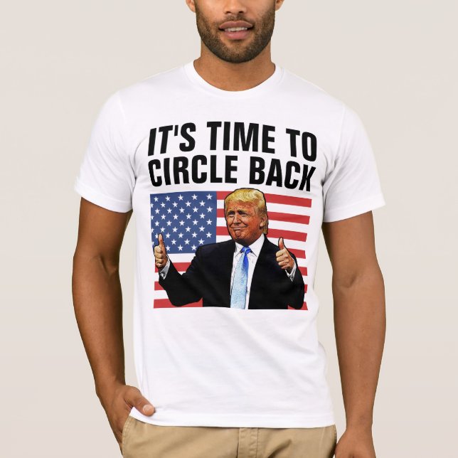 DONALD TRUMP 2024 TID TILL CIRCLE BAKS T-SHIRTS (Framsida)