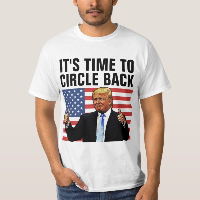 DONALD TRUMP 2024 TID TILL CIRCLE BAKS T-SHIRTS (Framsida)