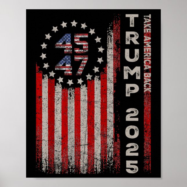 Donald Trump 2025 Ta America Byck American Flagga Poster (Framsidan)