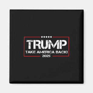 Donald Trump 2025 Ta Amerika Ck Val - Återkomsten Magnet