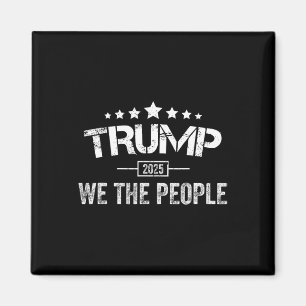 Donald Trump 2025 Vi folk 4:e juli Electi Magnet
