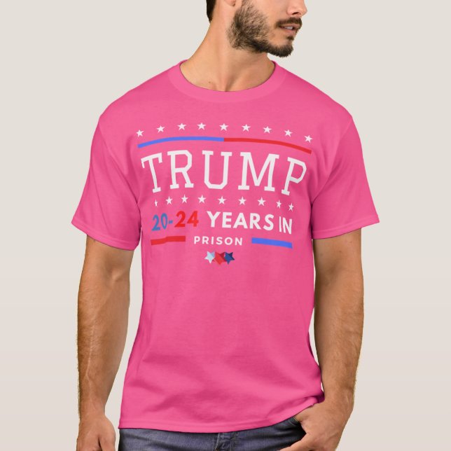 Donald Trump 20-24 år i fängelse T Shirt (Framsida)