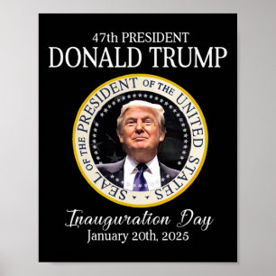 Donald Trump 47:e president Inauguration 2025 Supp Poster
