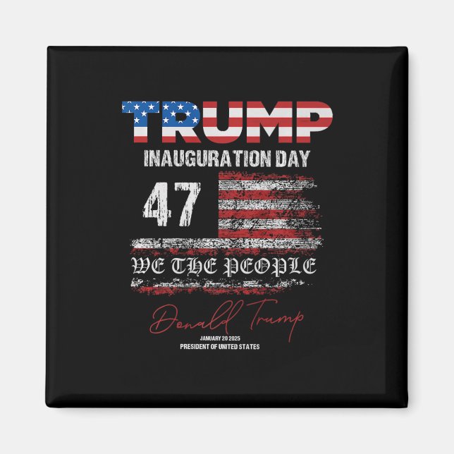 Donald Trump 47:e presidenten 2025 Inauguration Us Magnet (Framsidan)