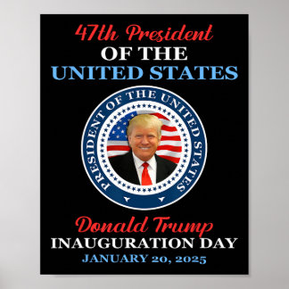 Donald Trump 47:e presidenten 2025 Inauguration Us Poster