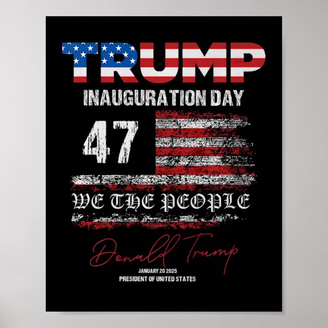 Donald Trump 47:e presidenten 2025 Inauguration Us Poster (Framsidan)