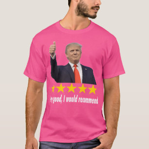 Donald Trump 5 Star Review I skulle rekommendera T Shirt