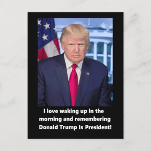 Donald Trump älskar jag att vakna upp populärt Helg Vykort