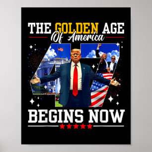 Donald Trump Amerikas gyllene ålder börjar i hög g Poster