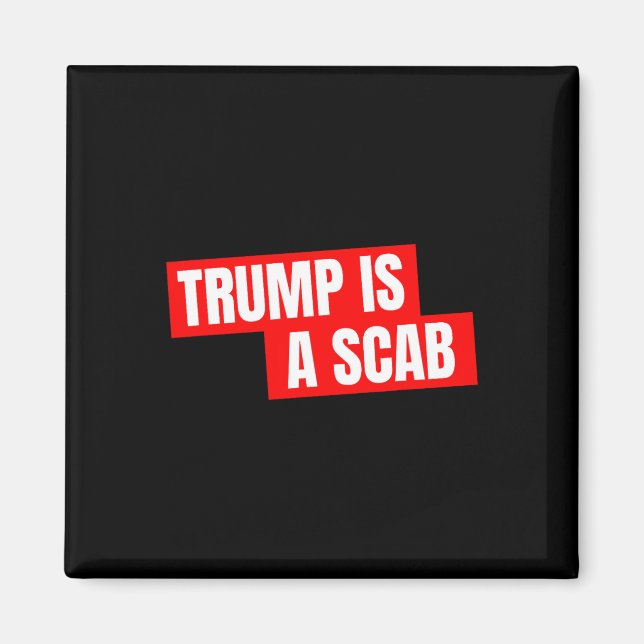 Donald Trump är en fackförrädare Magnet (Framsidan)