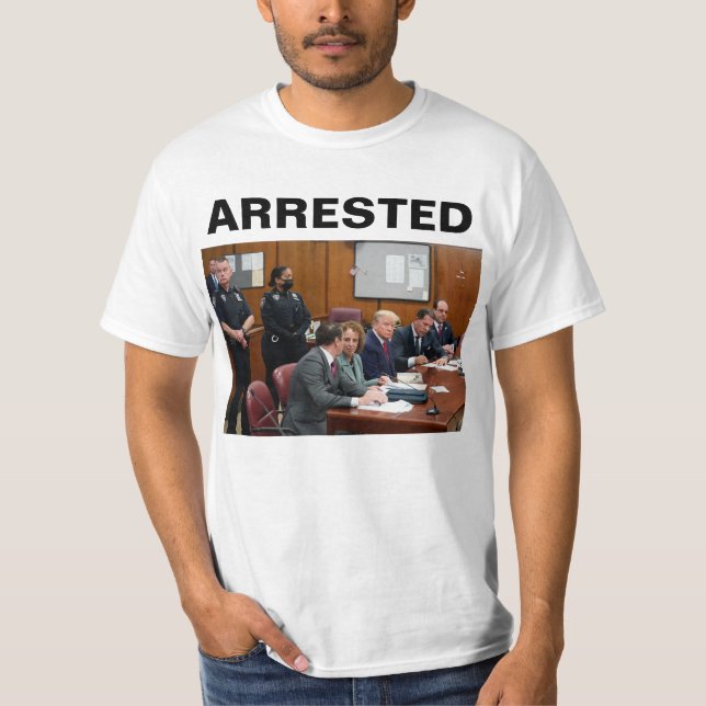 Donald Trump Arrested T-Shirt (Framsida)