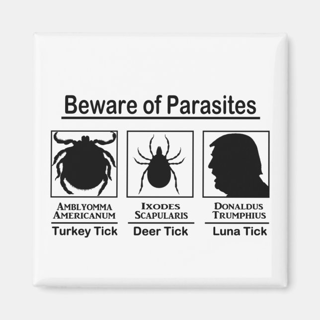 Donald Trump Beware of Parasites Magnet (Framsidan)