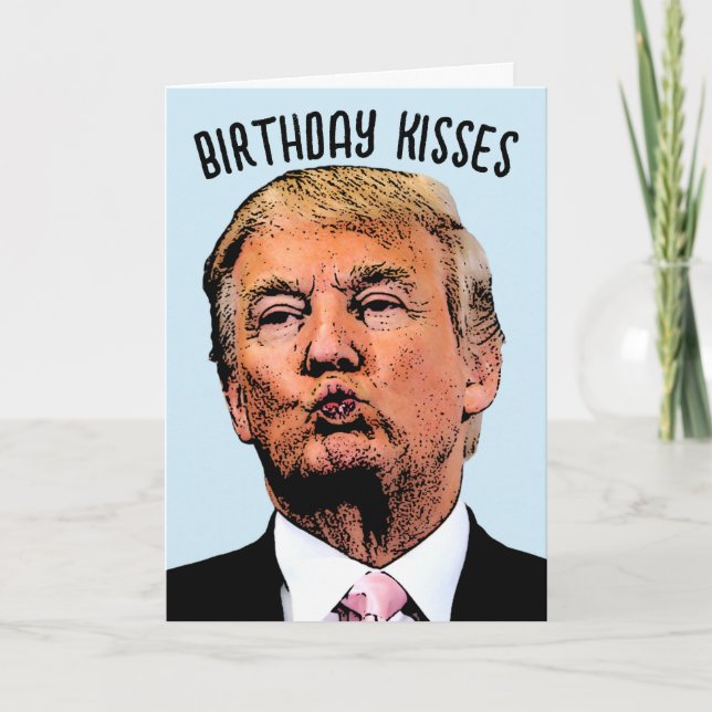DONALD TRUMP BIRTHDAY KISS GREETING Card Kort (Framsida)