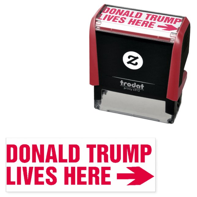 Donald Trump bor här! Självfärgande Stämpel (In Situ)