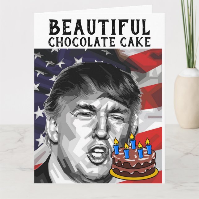 DONALD TRUMP CHOCOLATE CAKE FUNNY BIRTHDAY CARD KORT (Framsida)