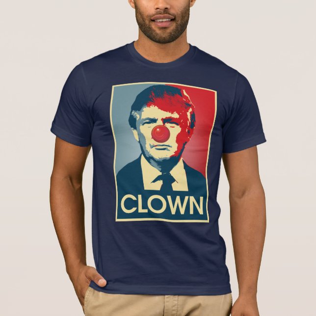 Donald Trump CLOWN -- Anti-Trumf 2016 - T-shirt (Framsida)