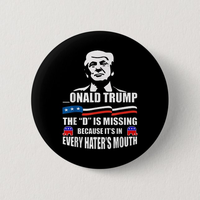 Donald Trump D saknar Trump Supporter Knapp (Framsida)