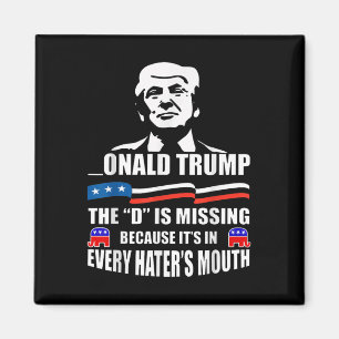 Donald Trump D saknar Trump Supporter Magnet