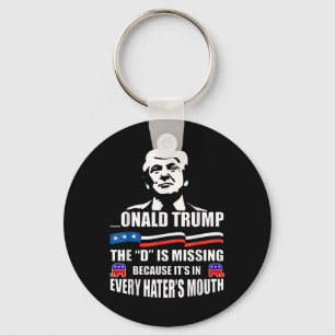 Donald Trump D saknar Trump Supporter Nyckelring
