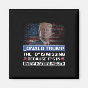 Donald Trump D saknar Trump Supporter _ona Magnet