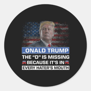 Donald Trump D saknar Trump Supporter _ona Runt Klistermärke