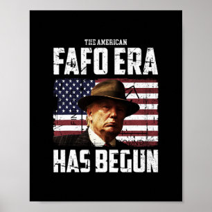 Donald Trump Den amerikanska Fafo-eran Runt och Hi Poster