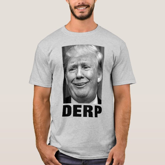 Donald Trump "DERP" (Black & White) Tröja (Framsida)