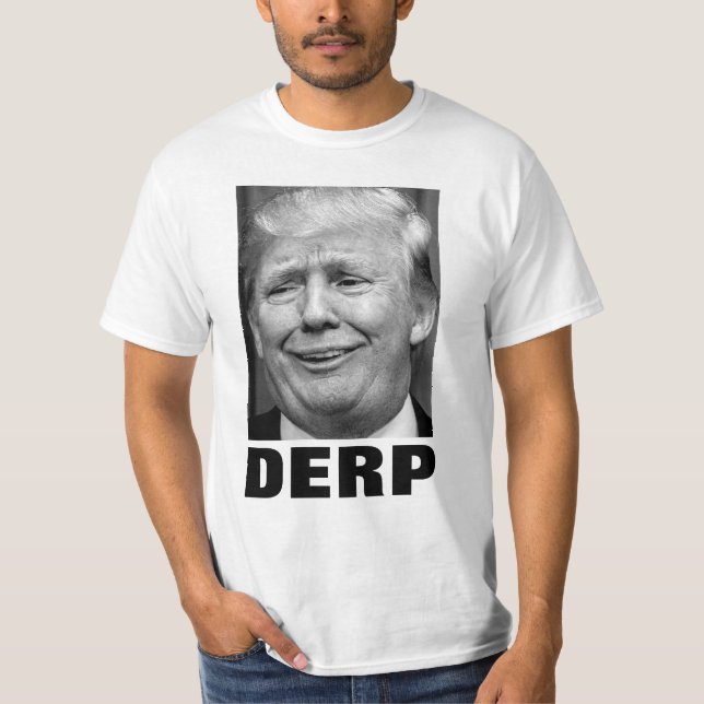 Donald Trump "DERP" (Black & White) Tröja (Framsida)