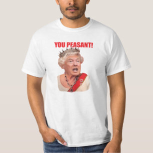 Donald Trump drottningtrumf dig bondaktig T-tröja T Shirt