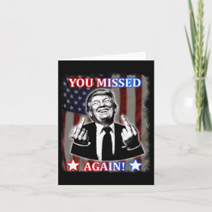 Donald Trump - du missade igen! Kort