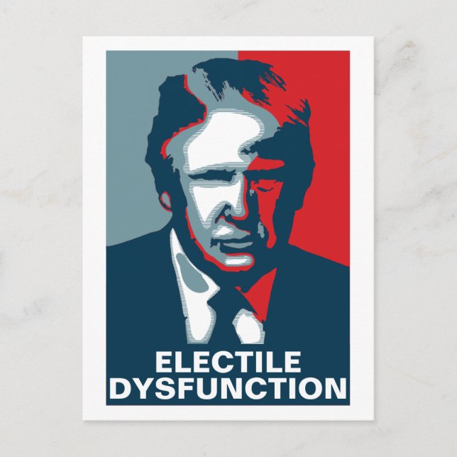 Donald Trump ELECTILE DYSFUNCTION Vykort (Framsida)