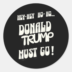 Donald Trump får inte gå till Kung utan auktoritär Runt Klistermärke