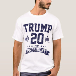 DONALD TRUMP FOR PRESIDEN USA 2020 T SHIRT