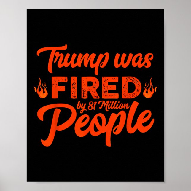 Donald Trump förstördes av 81 miljoner människor. Poster (Framsidan)