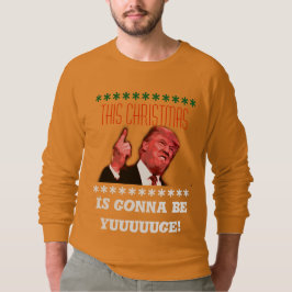 Donald Trump ful jultröja, yuugeguld Sweatshirt