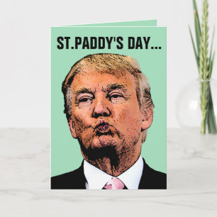 DONALD TRUMP FUNNY ST.PATRICK'S DAY CARDS KORT