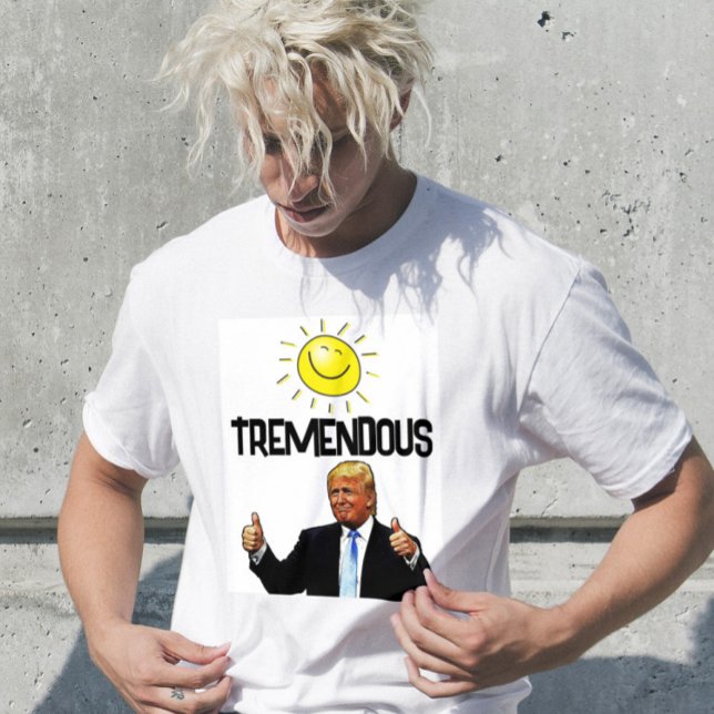 DONALD TRUMP FUNNY TREMENDOUS T-SHIRTS (Skapare uppladdad)