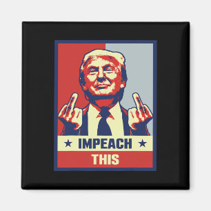 Donald Trump Gifts Republican Konservativ Impeach Magnet