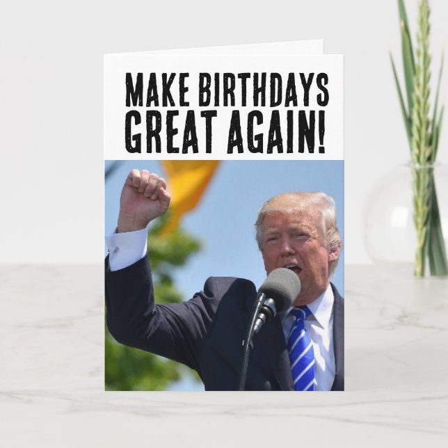 DONALD TRUMP GÖR BIRTHDAY UNDERBART IGEN CARDS KORT (Framsida)