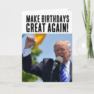 DONALD TRUMP GÖR BIRTHDAY UNDERBART IGEN CARDS KORT