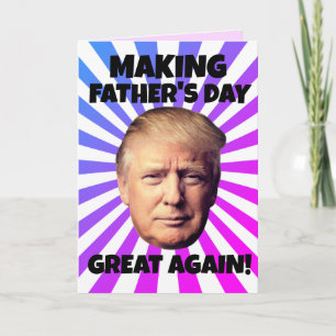 DONALD TRUMP GÖR FARS DAG STOR IGEN! KORT