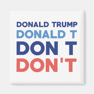 Donald Trump gör inte Magnet
