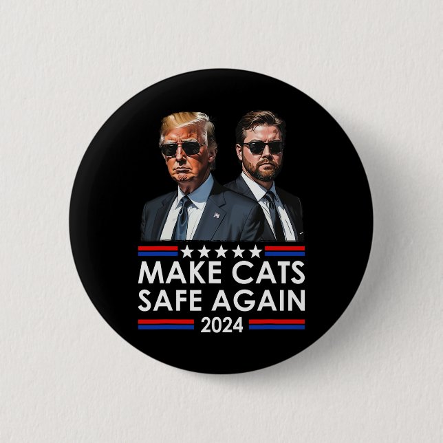 Donald Trump gör katter Säkra igen 2024 Debatation Knapp (Framsida)