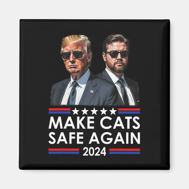 Donald Trump Gör Katter Säkra Igen 2024 Roligt  Magnet (Framsidan)