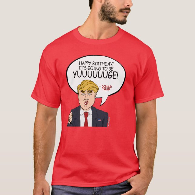 Donald Trump Hälsning - Grattis på födelsedagen -. T Shirt (Framsida)