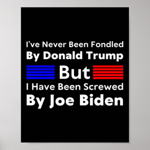 Donald Trump har aldrig skådat mig, men jag har va Poster