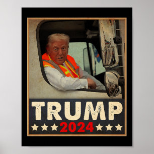 Donald Trump i Sopor Lastbil Team Sopor för Tru Poster