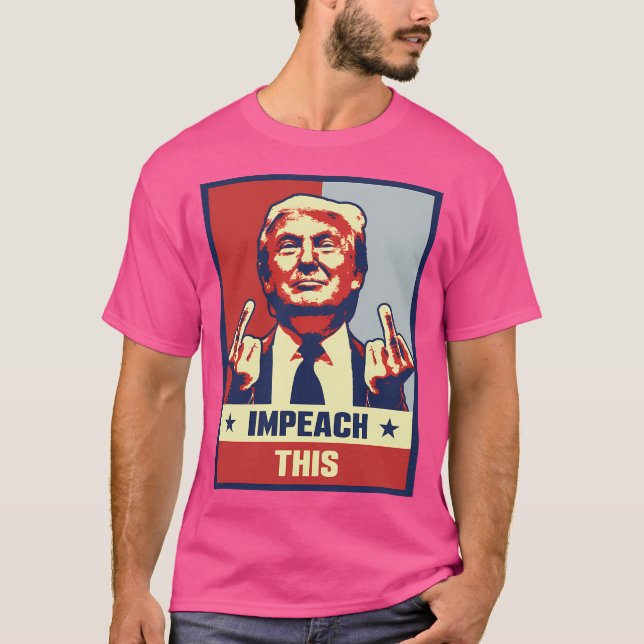 Donald Trump Impeach Detta T Shirt (Framsida)